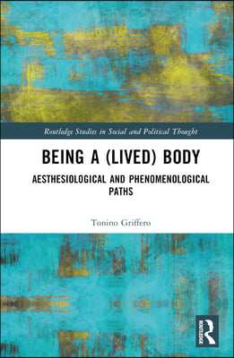 Being a Lived Body