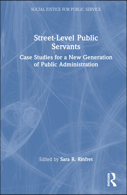 Street-Level Public Servants