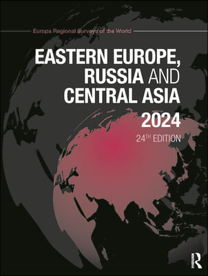 Eastern Europe, Russia and Central Asia 2024