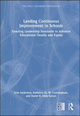 Leading Continuous Improvement in Schools