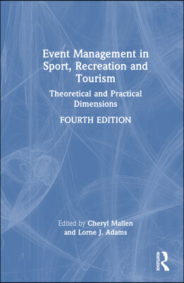 Event Management in Sport, Recreation, and Tourism