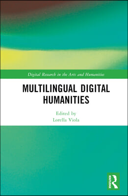 Multilingual Digital Humanities