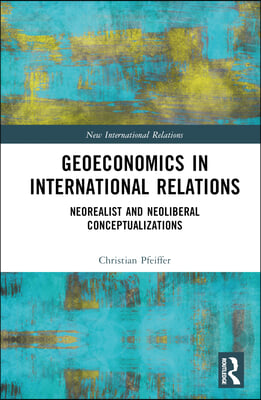 Geoeconomics in International Relations