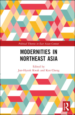 Modernities in Northeast Asia