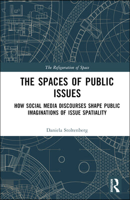 Spaces of Public Issues