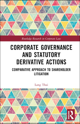 Corporate Governance and Statutory Derivative Actions