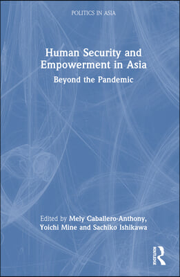 Human Security and Empowerment in Asia