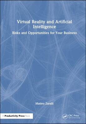 Virtual Reality and Artificial Intelligence