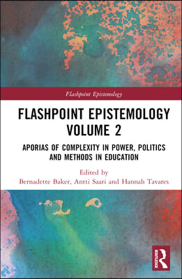 Flashpoint Epistemology Volume 2