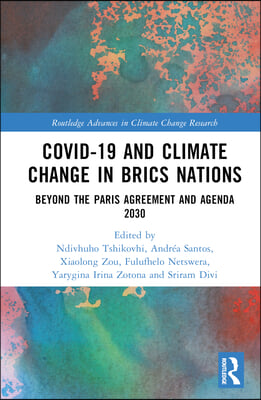 COVID-19 and Climate Change in BRICS Nations