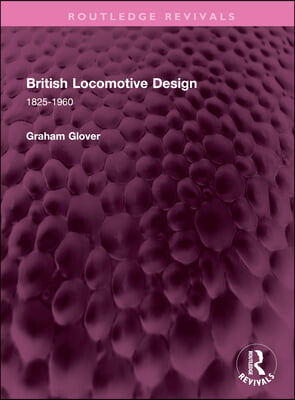 British Locomotive Design