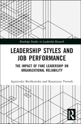 Leadership Styles and Job Performance