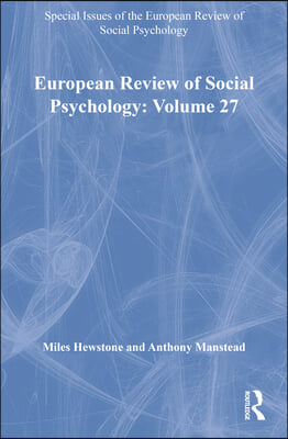 European Review of Social Psychology: Volume 27