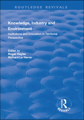 Knowledge, Industry and Environment