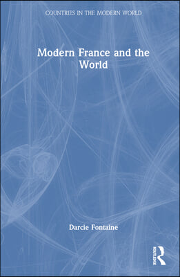 Modern France and the World