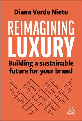 Reimagining Luxury: Building a Sustainable Future for Your Brand