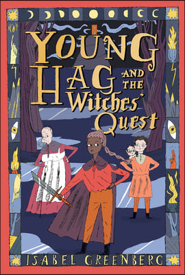 Young Hag and the Witches&#39; Quest: A Graphic Novel