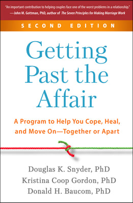 Getting Past the Affair, Second Edition