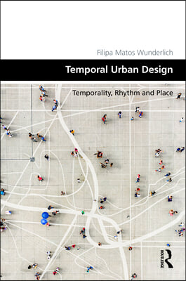 Temporal Urban Design