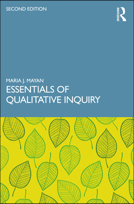 Essentials of Qualitative Inquiry