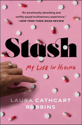 Stash: My Life in Hiding