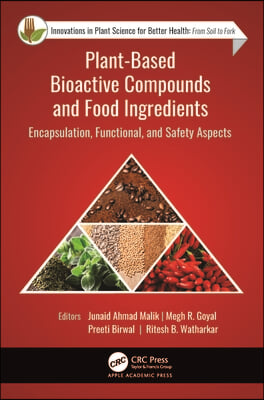 Plant-Based Bioactive Compounds and Food Ingredients