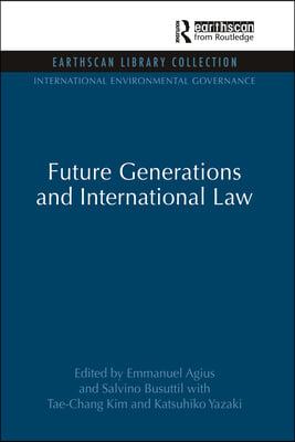 Future Generations and International Law