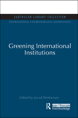 Greening International Institutions