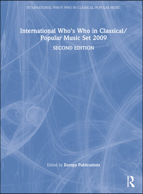 International Who's Who in Classical/Popular Music Set 2009