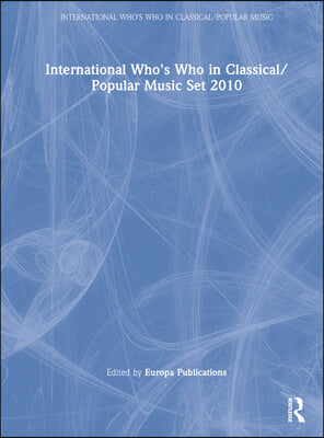 International Who&#39;s Who in Classical/Popular Music Set 2010