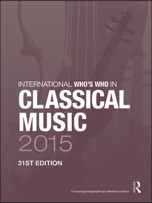 International Who&#39;s Who in Classical/Popular Music Set 2015