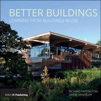 Better Buildings: Learning from Buildings in Use