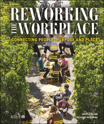 Reworking the Workplace