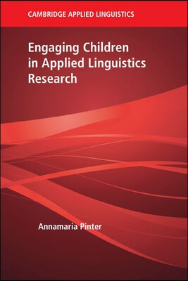 Engaging Children in Applied Linguistics Research