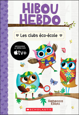 Hibou Hebdo: N&#176; 18 - Les Clubs &#201;co-&#201;cole