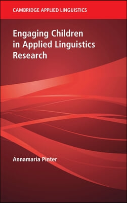 Engaging Children in Applied Linguistics Research