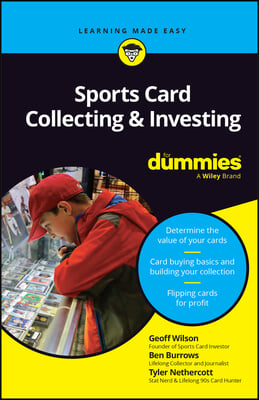 Sports Card Collecting &amp; Investing for Dummies