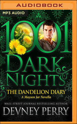 The Dandelion Diary: A Maysen Jar Novella