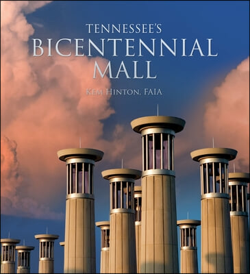 Tennessee&#39;s Bicentennial Mall
