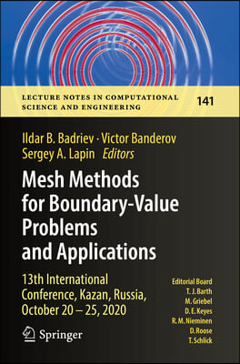 Mesh Methods for Boundary-Value Problems and Applications: 13th International Conference, Kazan, Russia, October 20-25, 2020