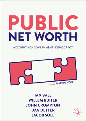 Public Net Worth: Accounting - Government - Democracy