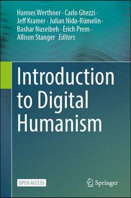 Introduction to Digital Humanism: A Textbook