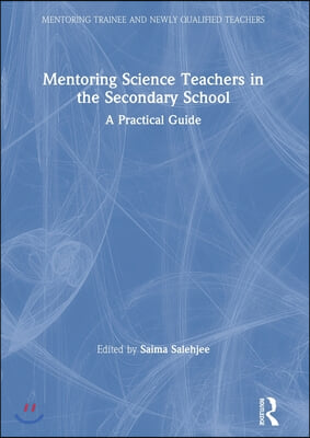 Mentoring Science Teachers in the Secondary School