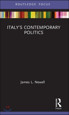 Italy’s Contemporary Politics