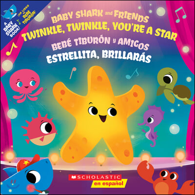 Twinkle, Twinkle, You're a Star! / ¡Estrellita, Brillaras! (Bilingual)