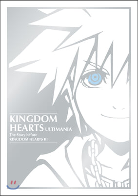 Kingdom Hearts Ultimania: The Story Before Kingdom Hearts III