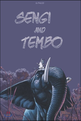 Sengi and Tembo