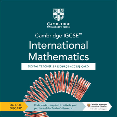 Cambridge IGCSE (TM) International Mathematics Digital Teacher&#39;s Resource - Individual User Licence Access Card (5 Years&#39; Access)