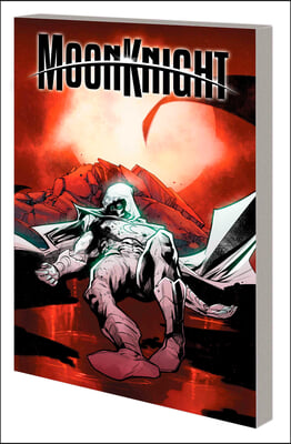 Moon Knight Vol. 5: The Last Days of Moon Knight