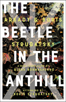 The Beetle in the Anthill